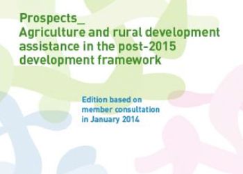 Prospects__ Agriculture and rural development assistance in the post-2015 development framework